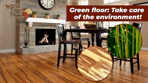 Green floor: Take care of the environment!